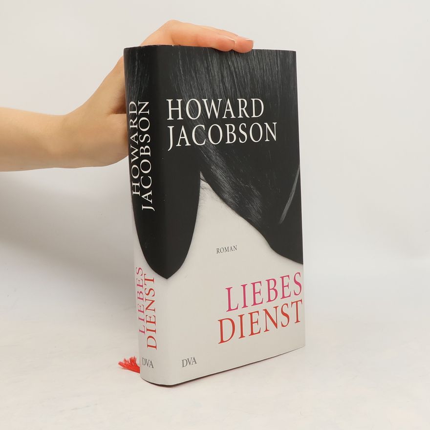 Howard Jacobson Liebesdienst
