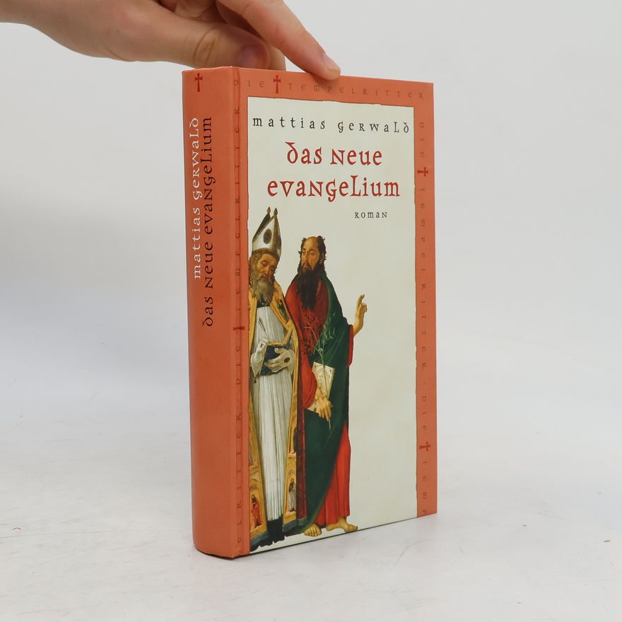 Mattias Gerwald Das neue Evangelium