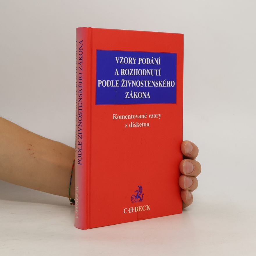 Irena Srbová Vzory podání a rozhodnutí podle živnostenského zákona