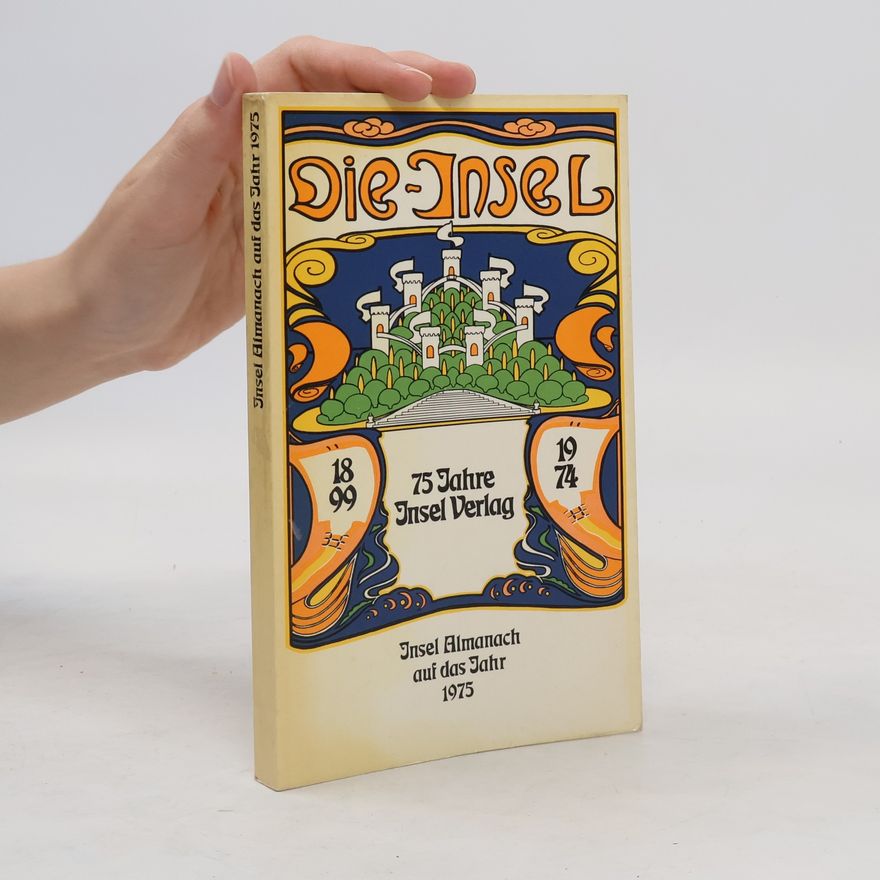 Autorenkollektiv 75 [Fünfundsiebzig] Jahre Insel-Verlag