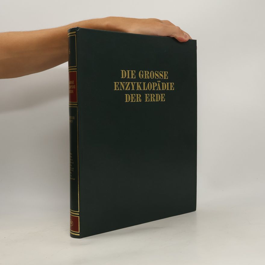 Kolektiv autorů Die Grosse Enzyklopädie der Erde 6