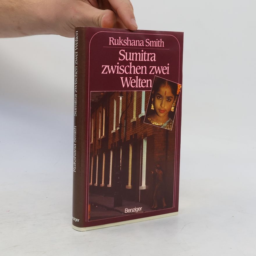 Rukshana Smith Sumitra zwischen zwei Welten
