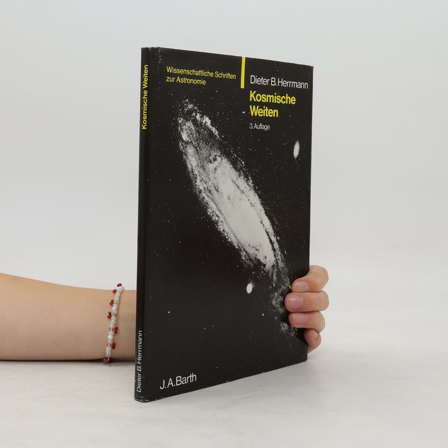 Dieter Bernhard Herrmann Kosmische Weiten