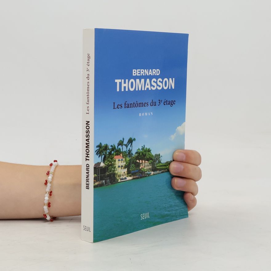Bernard Thomasson Les fantômes du 3e étage