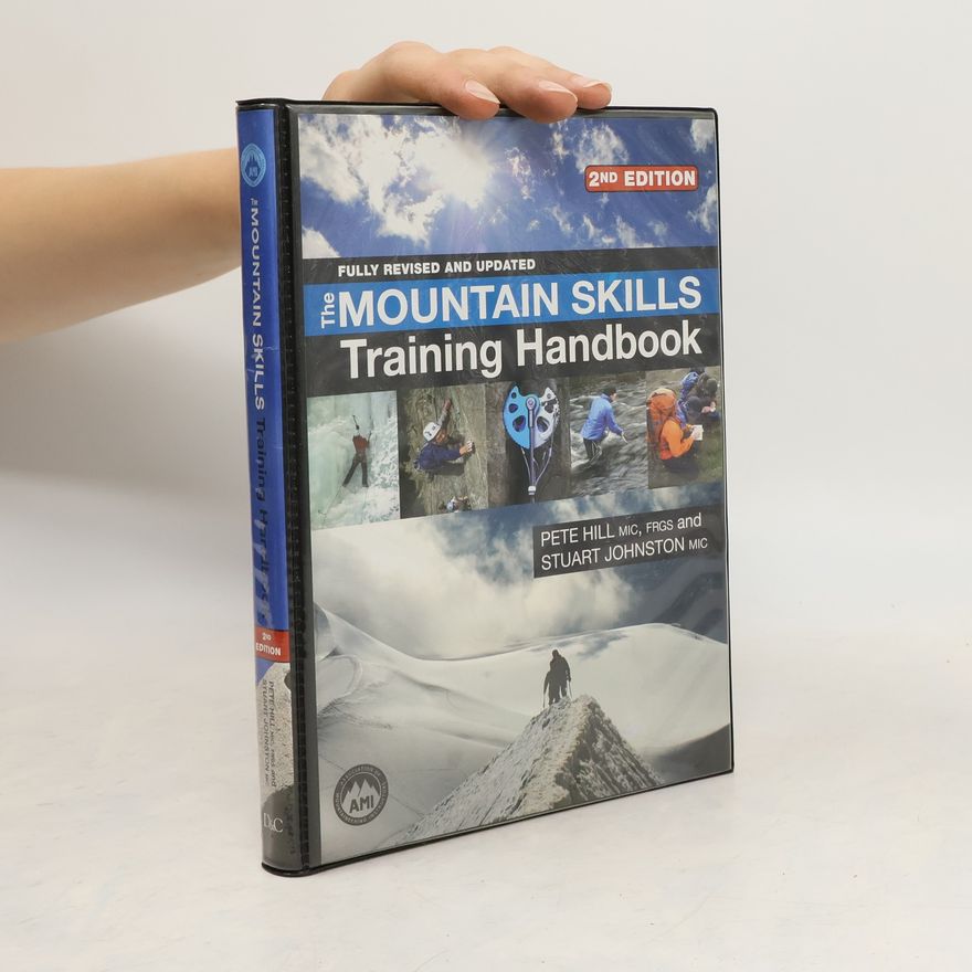 Stuart Johnston The Mountain Skills Training Handbook