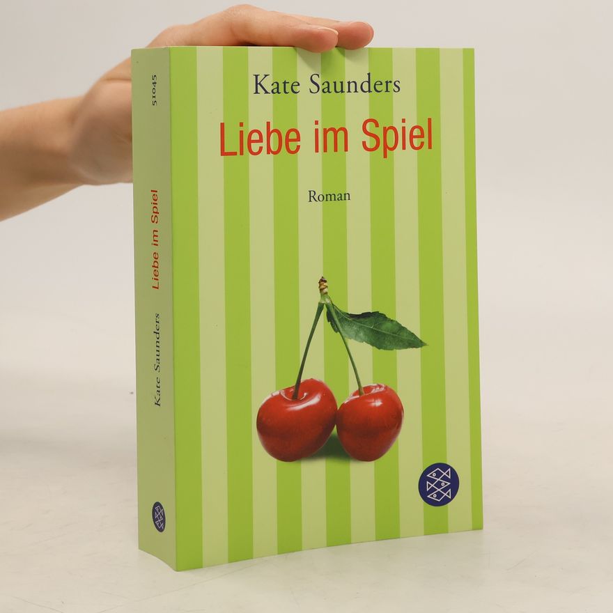 Kate Saunders Liebe im Spiel