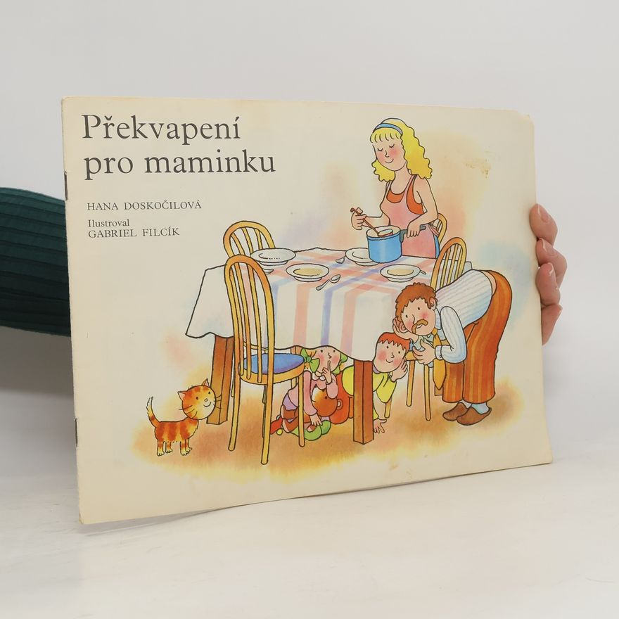 Hana Doskočilová Překvapení pro maminku