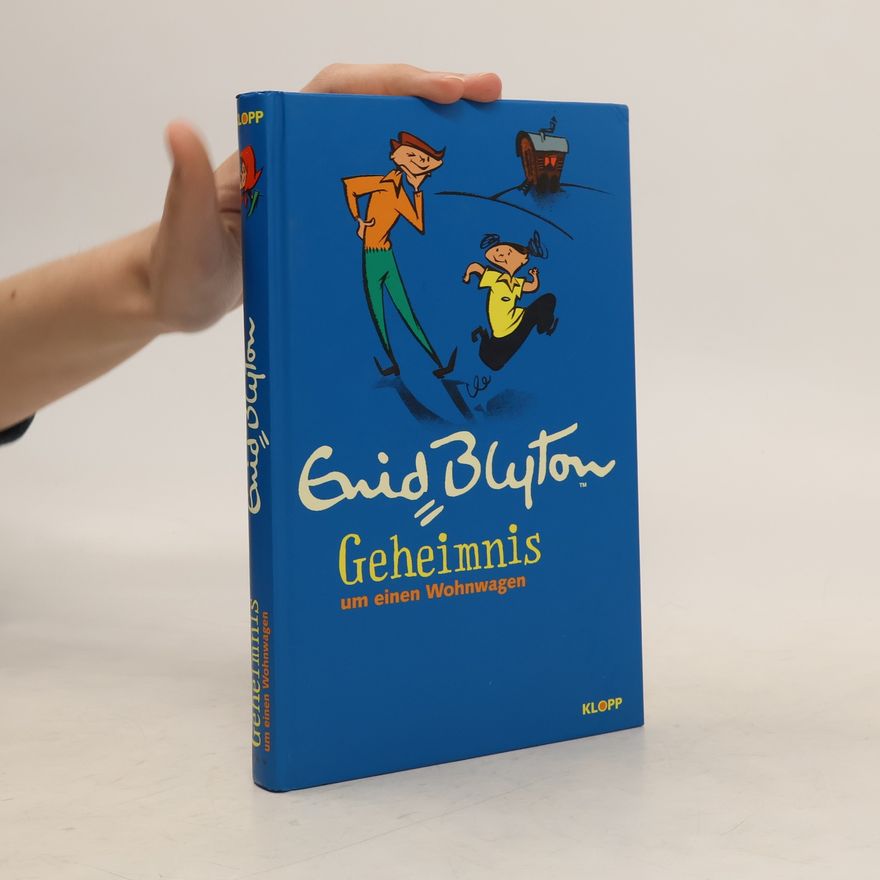 Enid Blyton Geheimnis um einen Wohnwagen