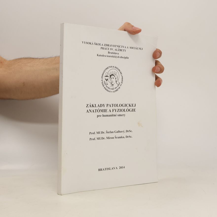 Miron Šramka Základy patologickej anatómie a fyziológie pre humanitné smery
