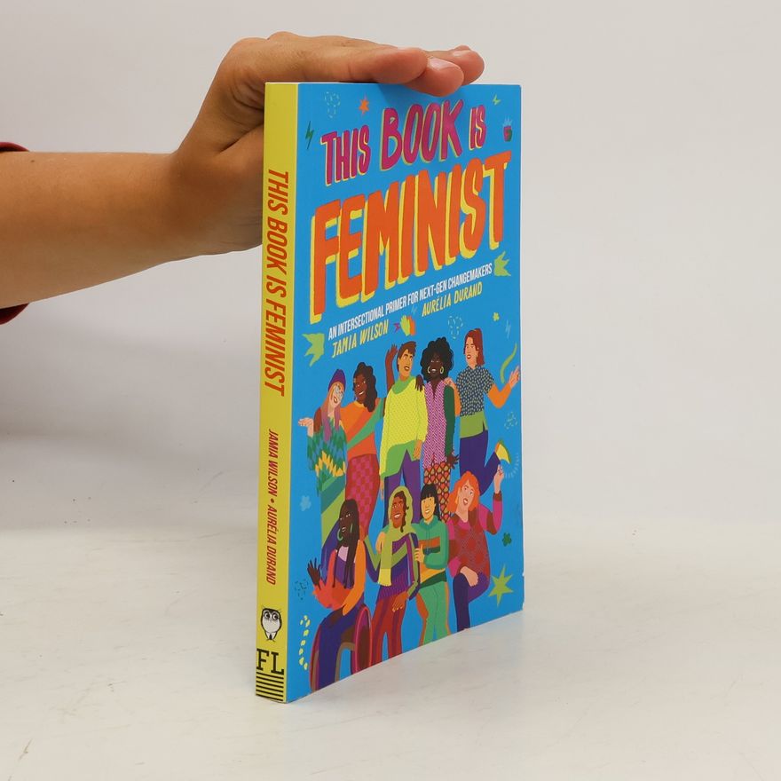 Jamia Wilson This Book Is Feminist