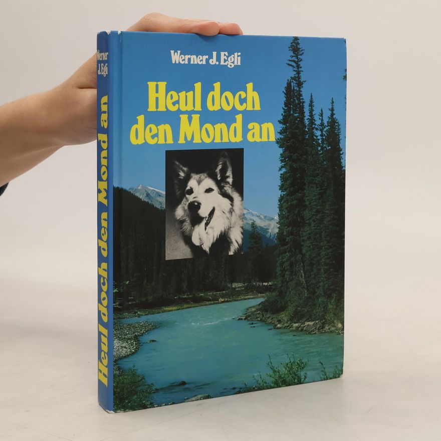 Werner J. Egli Heul doch den Mond an