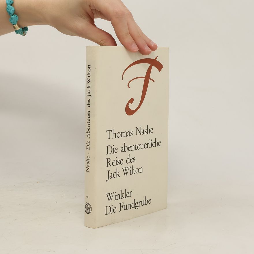 Thomas Nashe Die abenteuerliche Reise des Jack Wilton