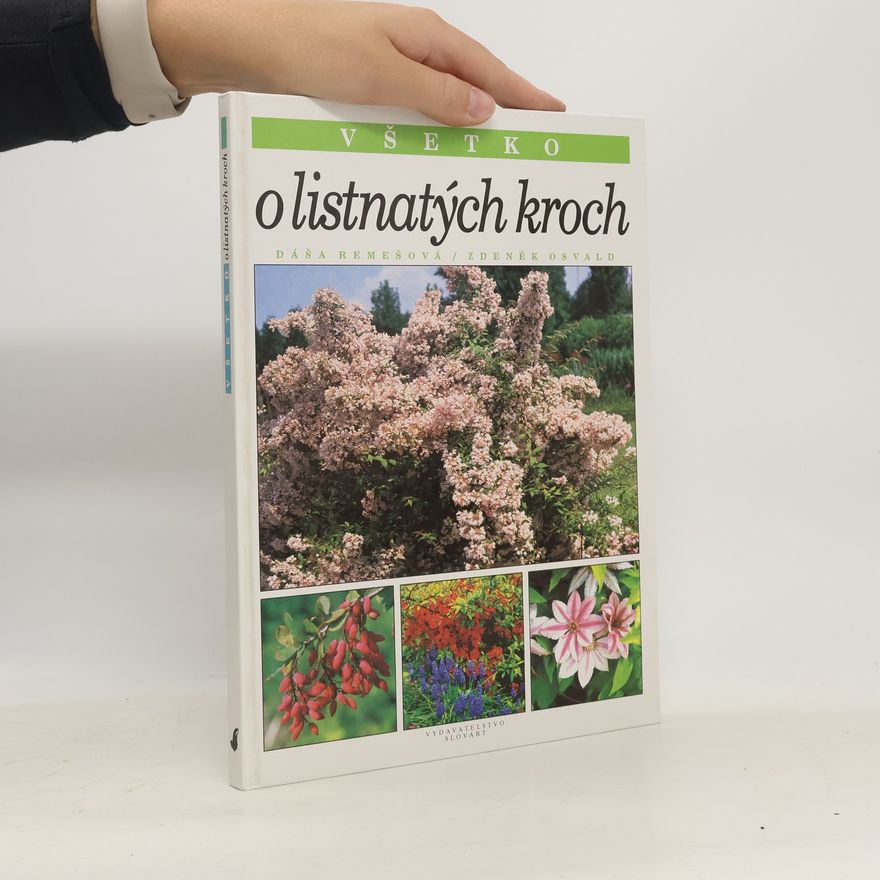 Ladislav Osvald Všetko o listnatých kroch
