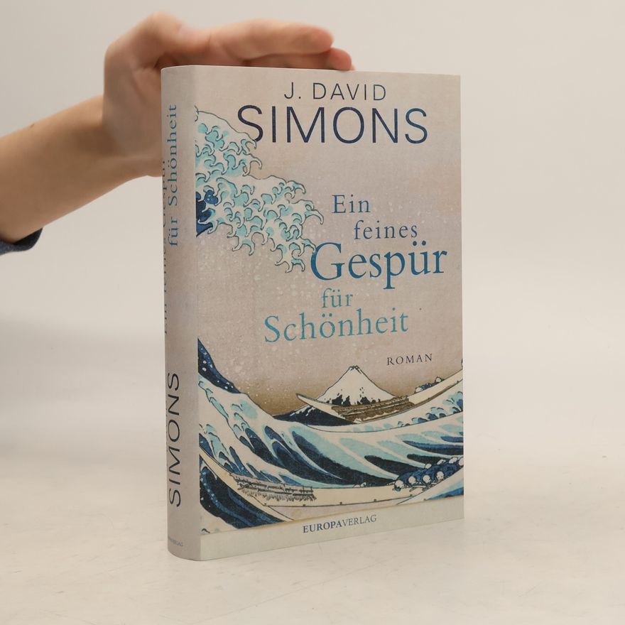 J. David Simons Ein feines Gespür für Schönheit