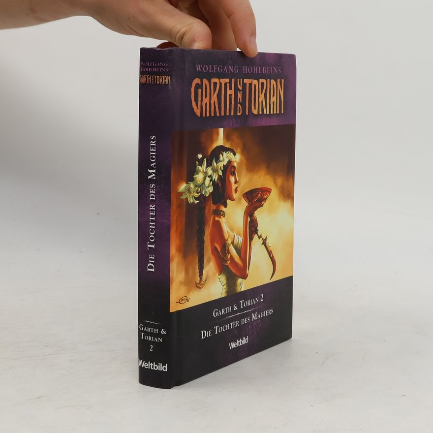 Wolfgang Hohlbein Garth und Torian 2. Die Tochter des Magiers