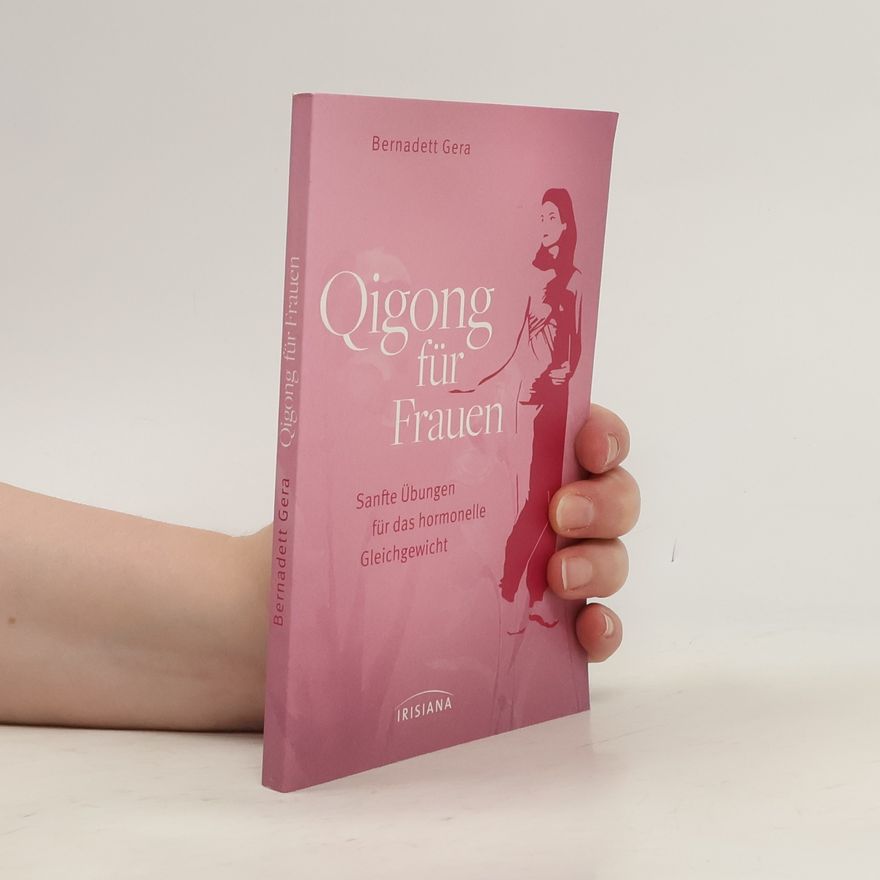 Bernadett Gera Qigong für Frauen