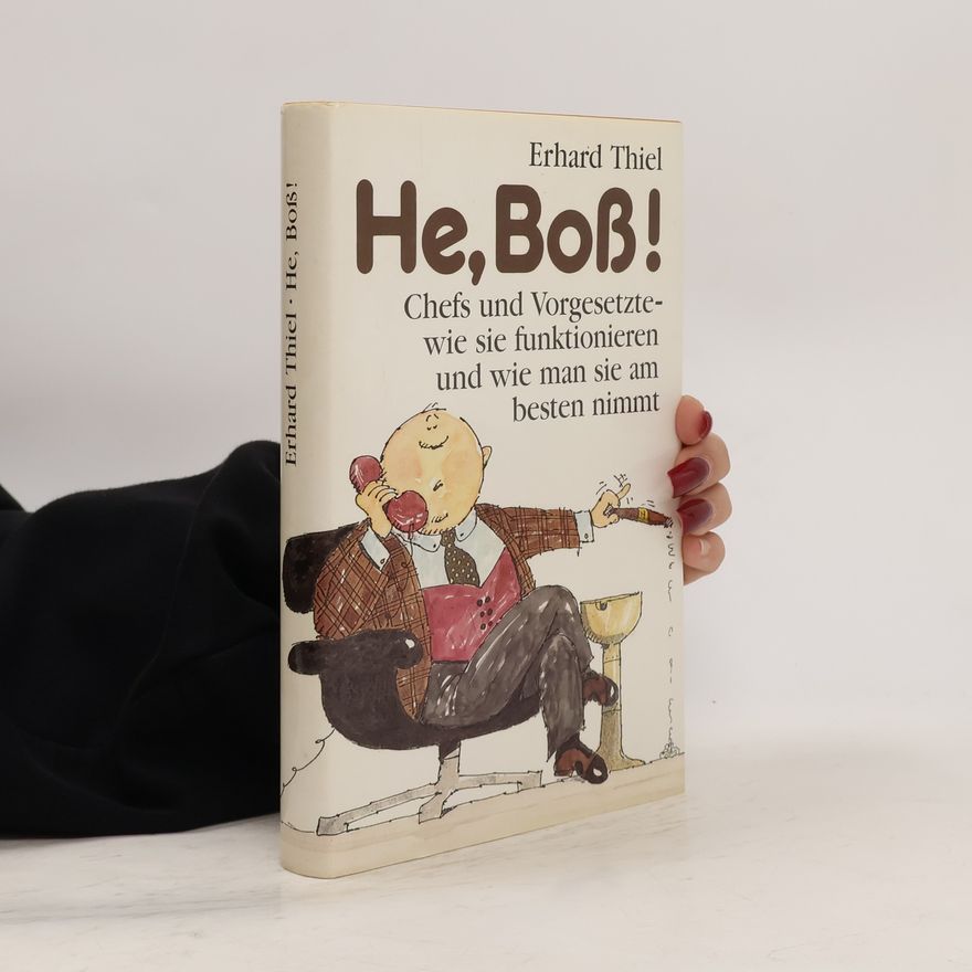 Erhard Thiel He, Boß!