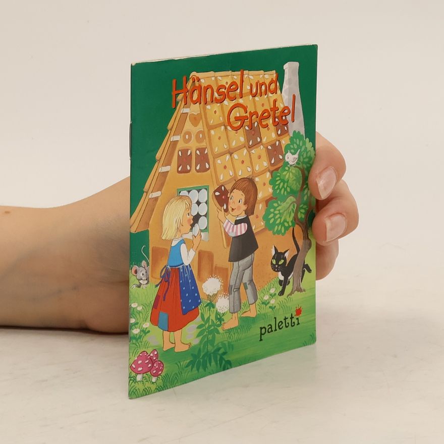 Jacob Grimm Hänsel und Gretel