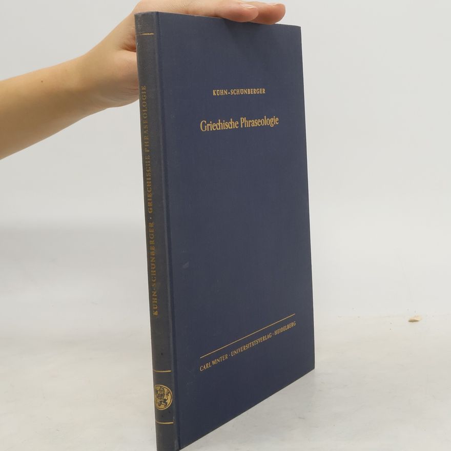 Josef-Hans Kühn Griechische Phraseologie