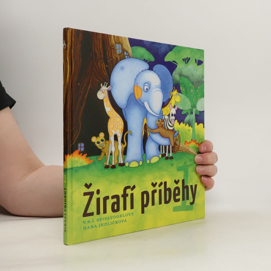 Jaroslava Spielvogelová Žirafí příběhy. 1