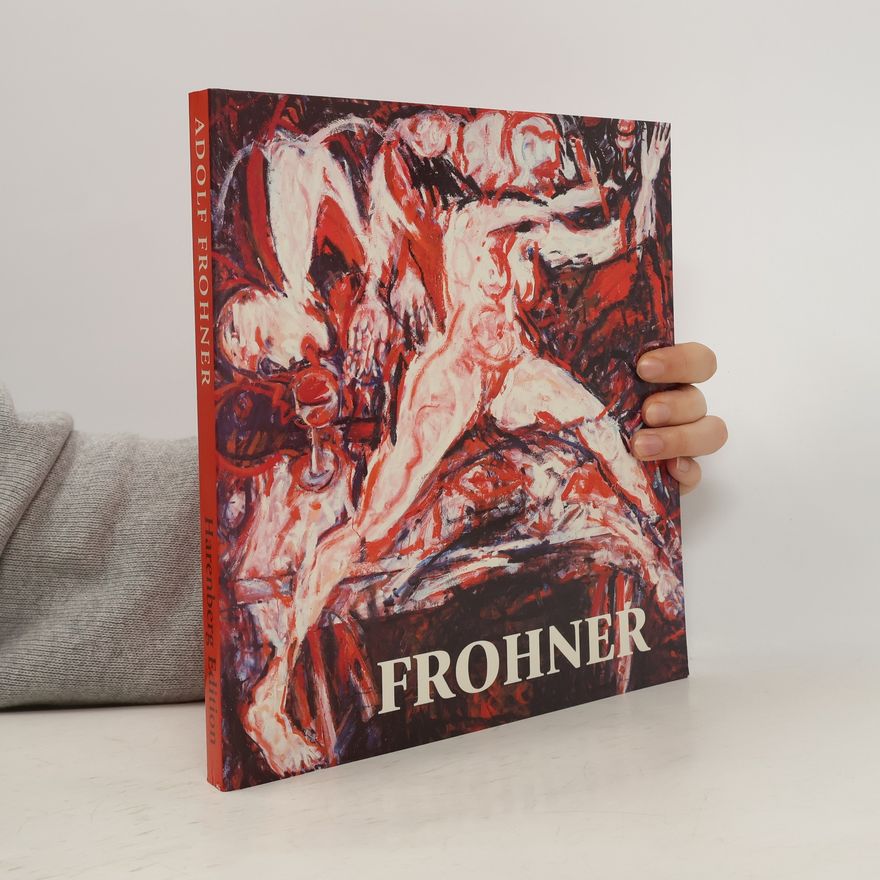 Adolf Frohner Adolf Frohner, wieder Malerei