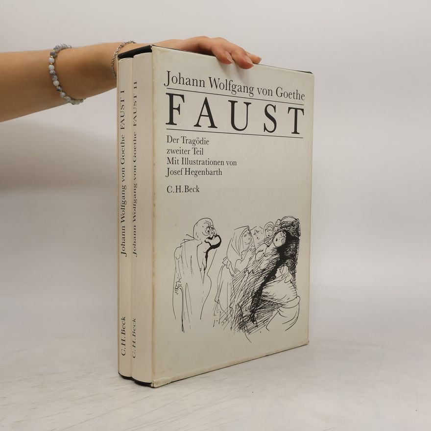 Johann Wolfgang von Goethe Faust I-II