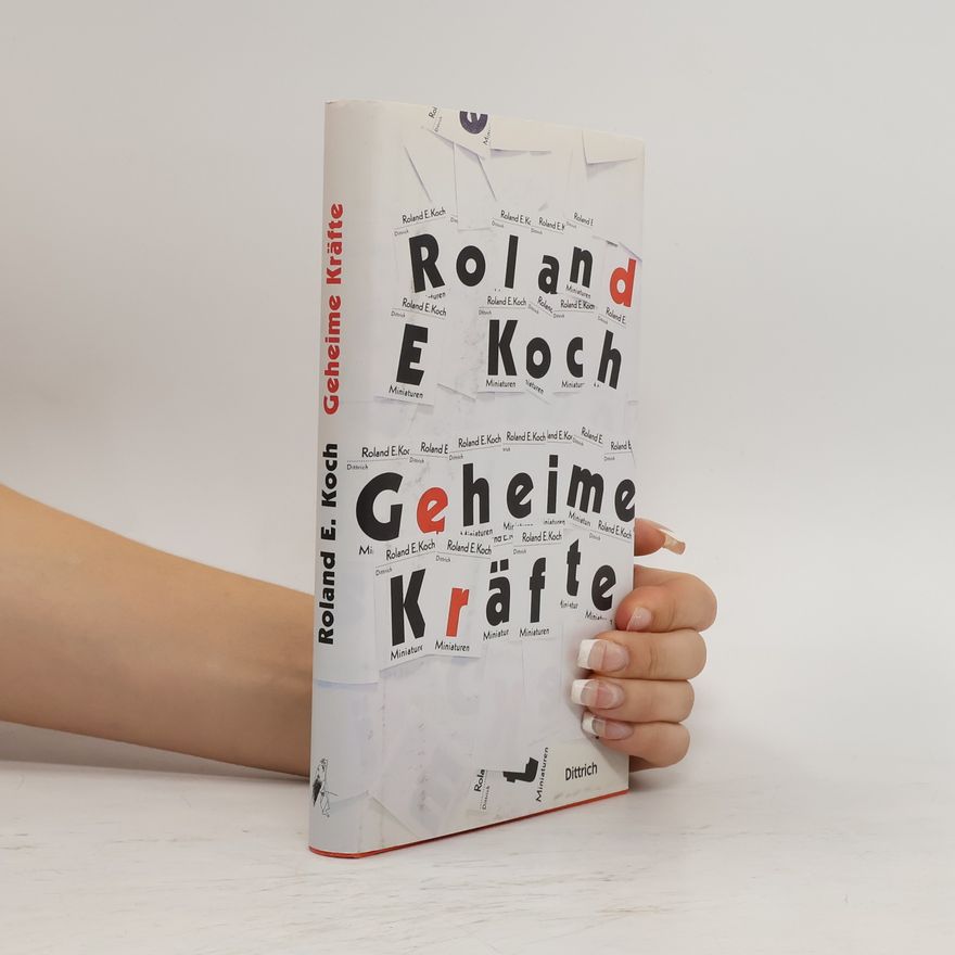 Roland E. Koch Geheime Kräfte