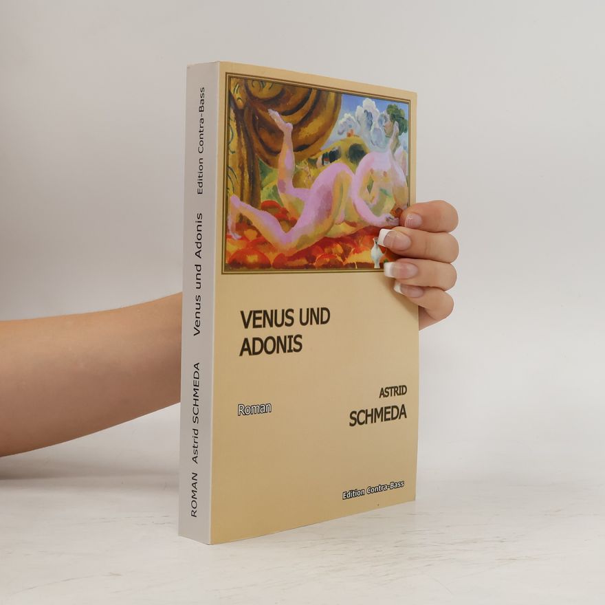 Astrid Schmeda Venus und Adonis