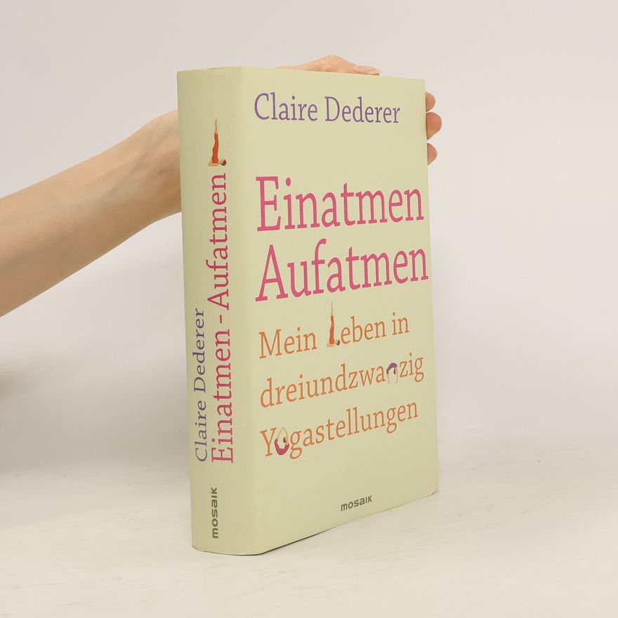 Claire Dederer Einatmen, Aufatmen