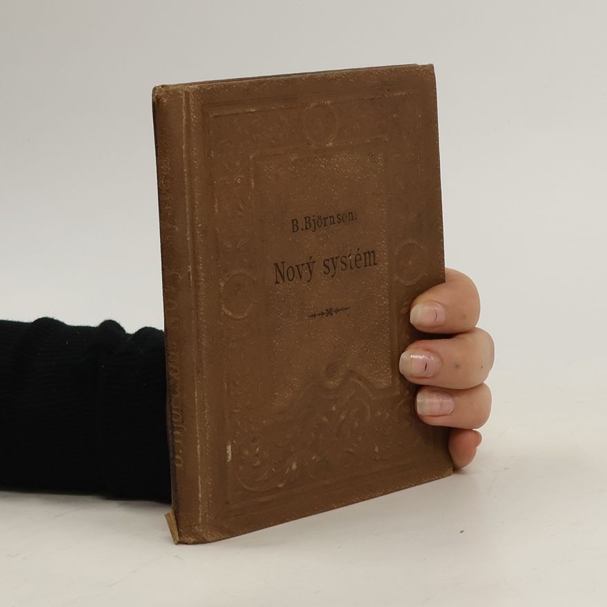 Björnstejrne Björnson Nový systém