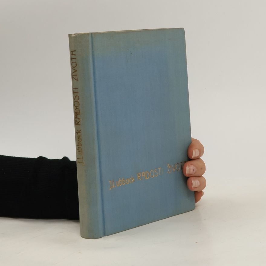 John Lubbock Radosti života