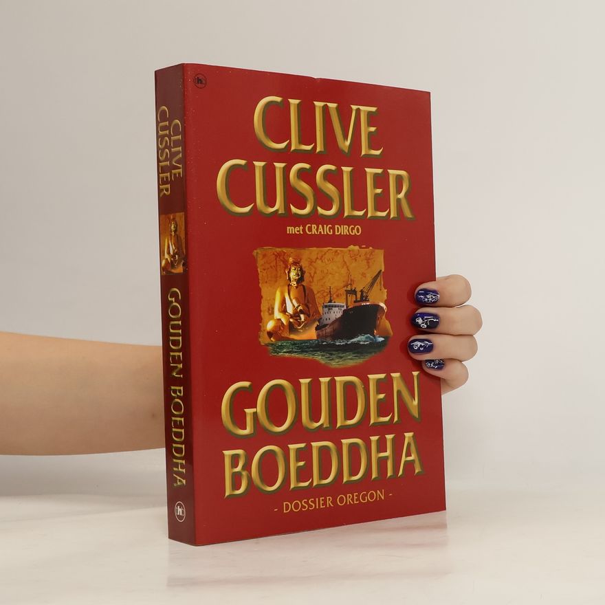 Clive Cussler Dossier Oregon: Gouden Boeddha