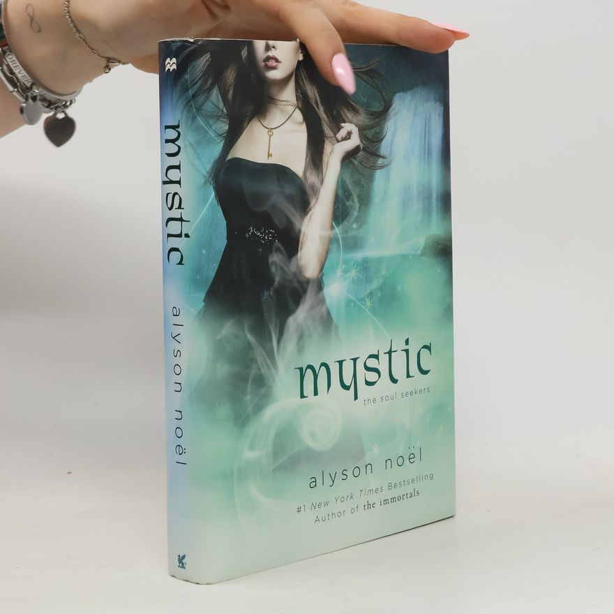 Alyson Noël Mystic