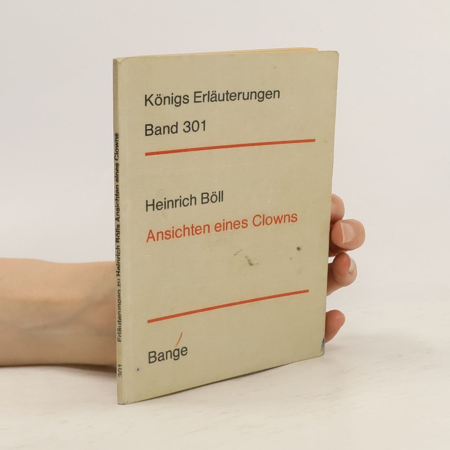 Heinrich Böll Ansichten eines Clowns