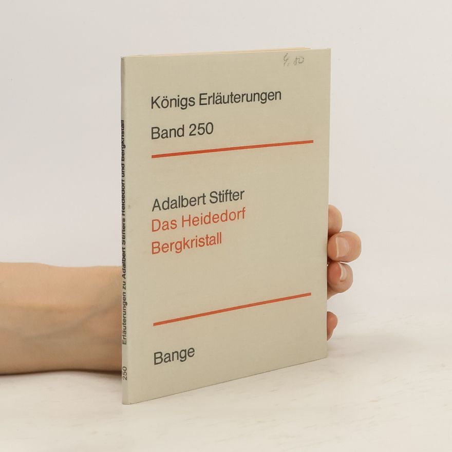 Adalbert Stifter Das Heidedorf Bergkristall