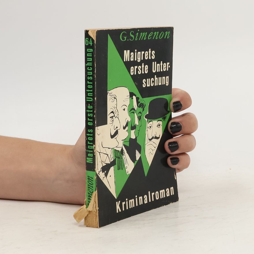 Georges Simenon Maigrets erste Untersuchung