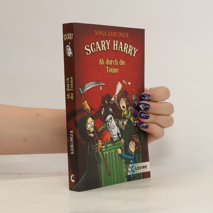 Sonja Kaiblinger Scary Harry (Band 4) - Ab durch die Tonne