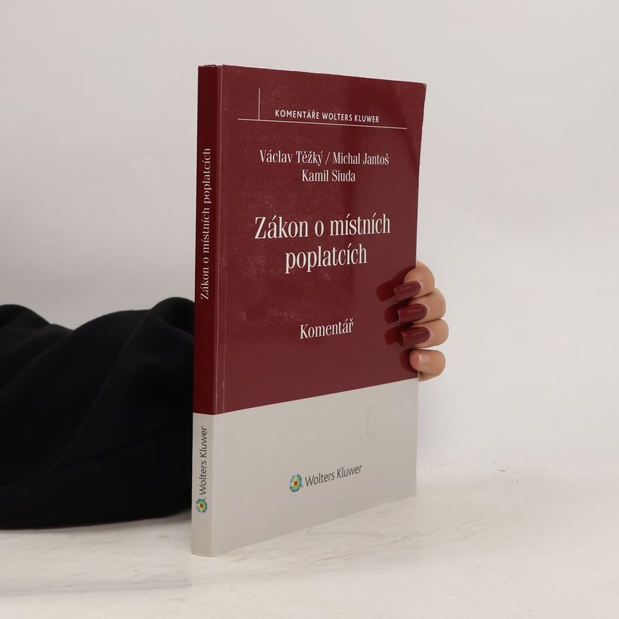 Kamil Siuda Zákon o místních poplatcích. Komentář