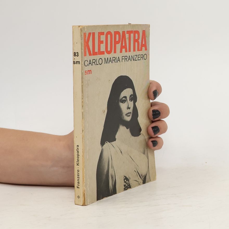 Carlo Maria Franzero Kleopatra