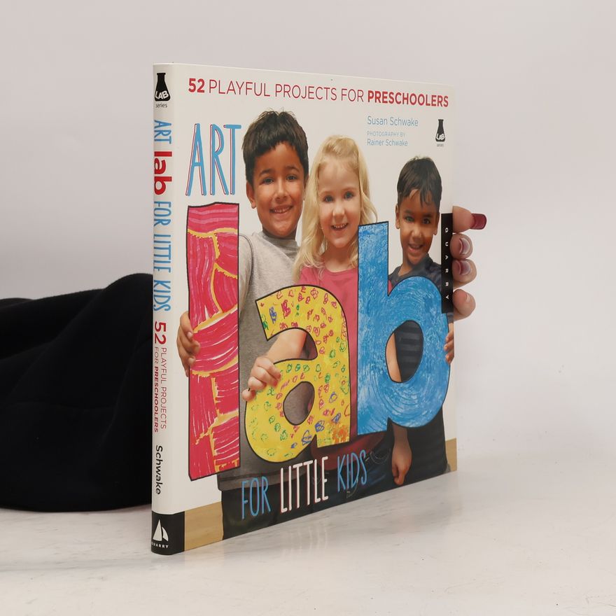 Susan Schwake Art Lab for Little Kids