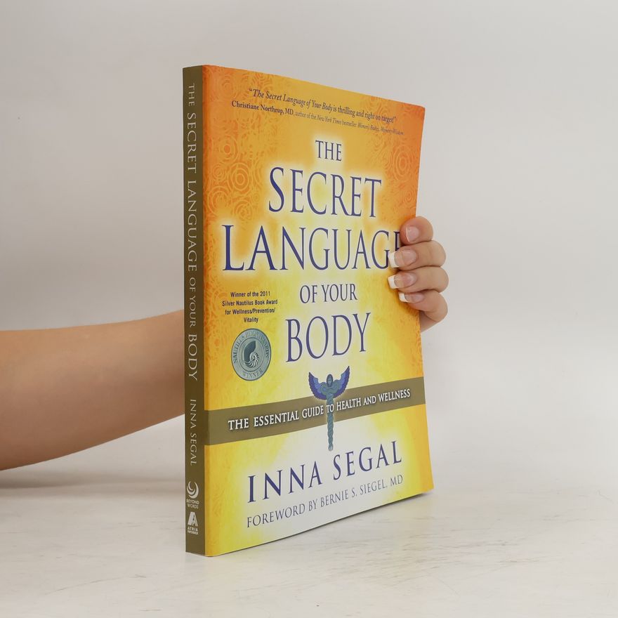Inna Segal The secret language of your body