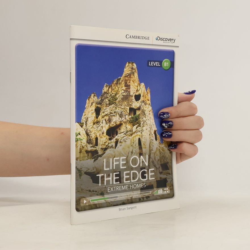 Brian Sargent Life on the Edge: Extreme Homes Intermediate Book with Online Access