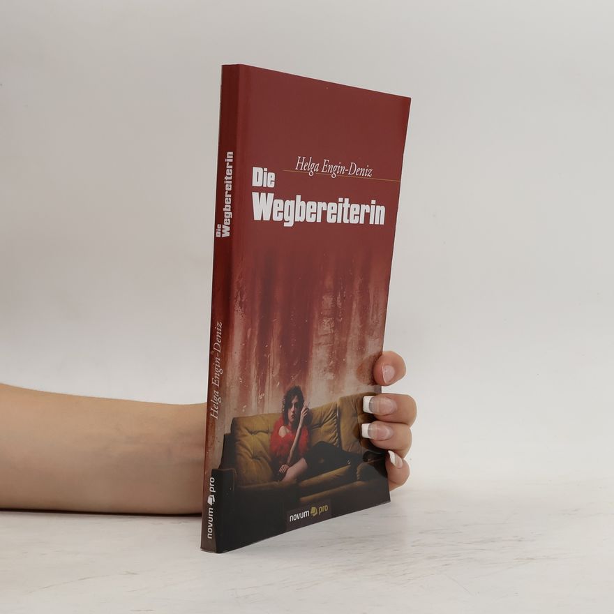 Helga Engin-Deniz Die Wegbereiterin