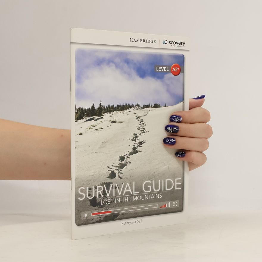 O'Dell Kathryn Survival Guide: Lost in the Mountains Low Intermediate Book with Online Access