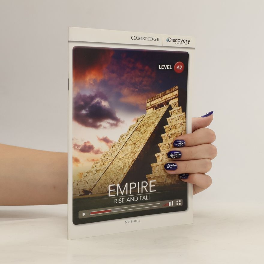 Nic Harris Empire: Rise and Fall Low Intermediate Book with Online Access