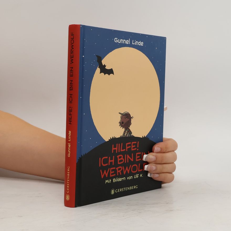 Gunnel Linde Hilfe! Ich bin ein Werwolf