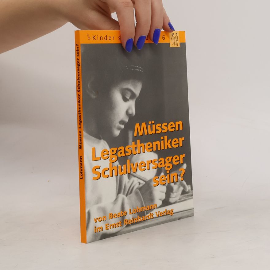 Beate Lohmann Müssen Legastheniker Schulversager sein?