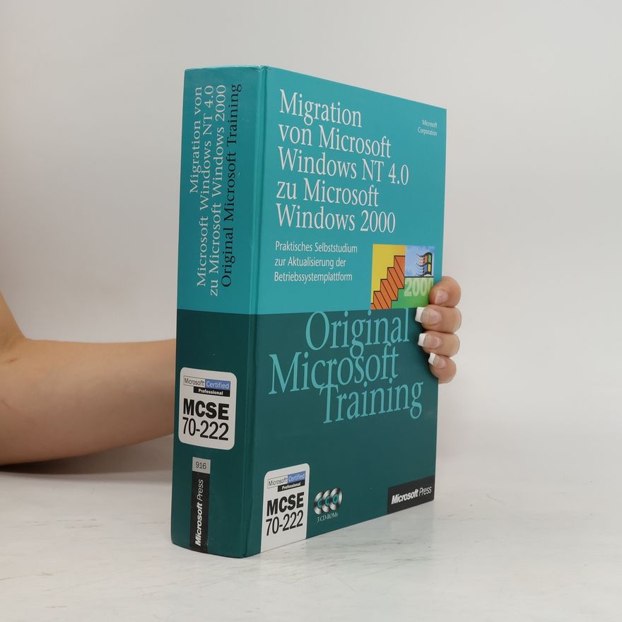 Autorenkollektiv Microsoft-Migration von Microsoft Windows NT 4.0 zu Microsoft Windows 2000 - original Microsoft-Training