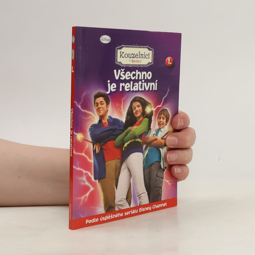 Sarah Nathan Kouzelníci z Waverly: Všechno je relativní