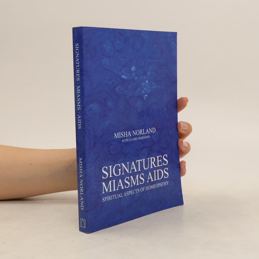 Claire Robinson Signatures, Miasms, AIDS